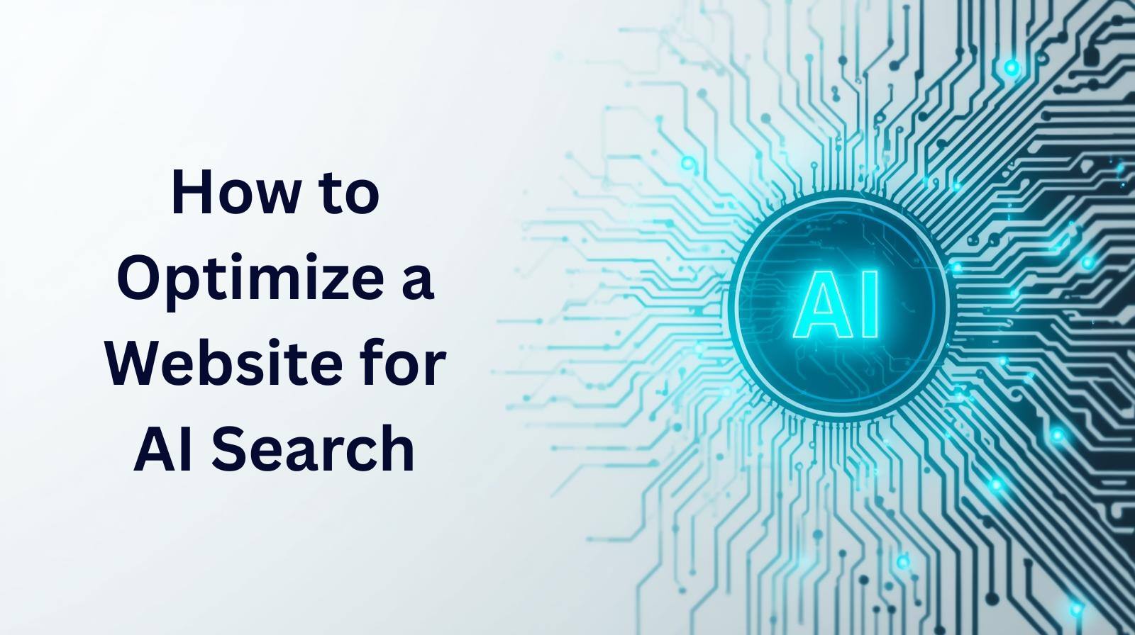 How to Optimize a Website for AI Search
